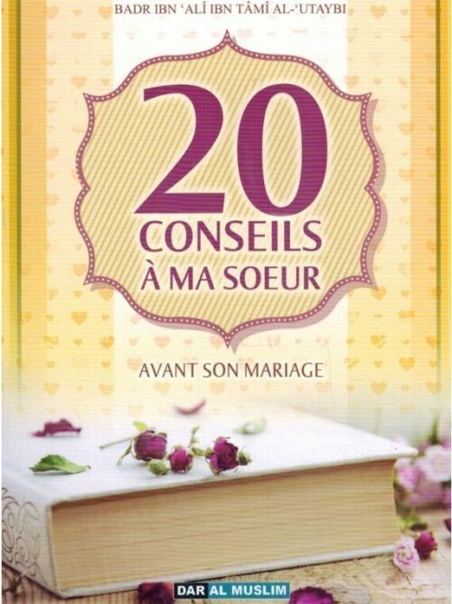 20 Conseils à ma soeur Avant son mariage