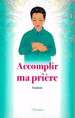Accomplir ma prière – Garçon