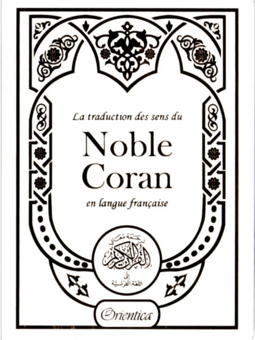 La traduction des sens du Noble Coran en langue française - Blanc